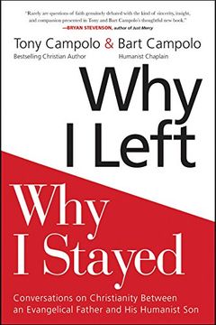 portada Why i Left, why i Stayed: Conversations on Christianity Between an Evangelical Father and his Humanist son (in English)