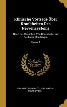 portada Klinische Vorträge Über Krankheiten des Nervensystems: Nach der Redaction von Bourneville, ins Deutsche Übertragen; Volume 1 