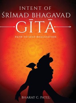 portada Intent of Shrimad Bhagavad Gita - Path to Self-Realization (en Inglés)