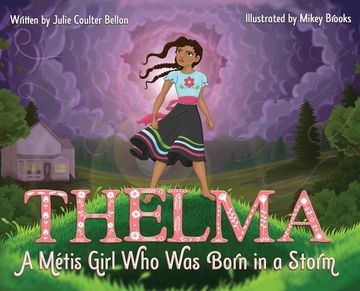 portada Thelma: A Métis Girl Who Was Born in a Storm (in English)
