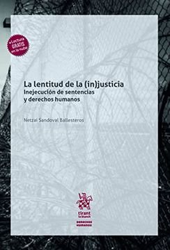 portada La Lentitud de la (In)Justicia. Inejecución de Sentencias y Derechos Humanos (Derechos Humanos -Mexico-) (in Spanish)