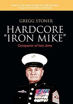portada Hardcore "Iron Mike": Conqueror of iwo Jima (en Inglés)