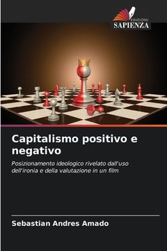 portada Capitalismo positivo e negativo (in Italian)