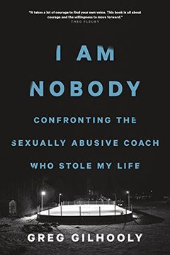 portada I am Nobody: Confronting the Sexually Abusive Coach who Stole my Life (en Inglés)
