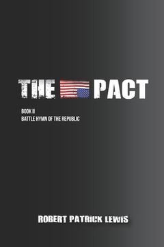 portada The Pact Book II: Battle Hymn of the Republic (en Inglés)