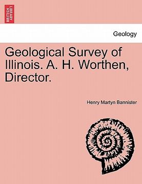portada geological survey of illinois. a. h. worthen, director.