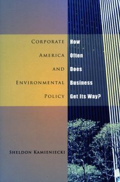 portada Corporate America and Environmental Policy: How Often Does Business get its Way? (in English)