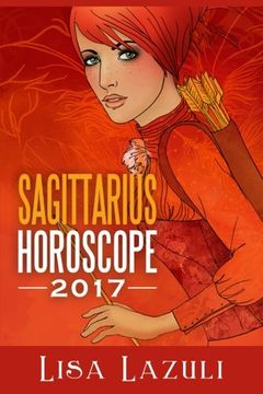 portada Sagittarius Horoscope 2017 (Astrology Horoscopes 2017) (Volume 9)