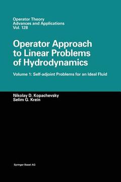portada Operator Approach to Linear Problems of Hydrodynamics: Volume 1: Self-Adjoint Problems for an Ideal Fluid (en Inglés)