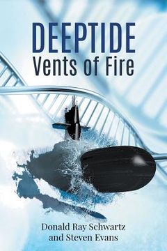 portada Deeptide . . . Vents of Fire (in English)