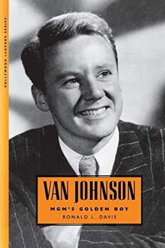 portada Van Johnson: Mgm's Golden boy (Hollywood Legends Series) (en Inglés)