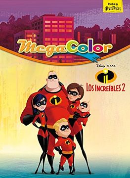 portada Los Increíbles 2. Megacolor (Disney. Los Increíbles 2)