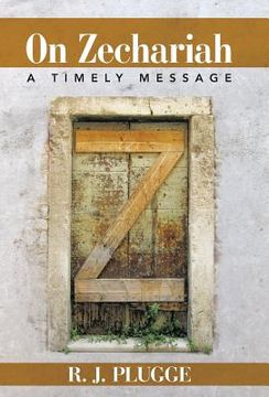 portada On Zechariah: A Timely Message (en Inglés)