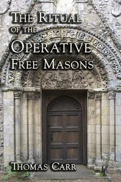 portada The Ritual of the Operative Free Masons (en Inglés)