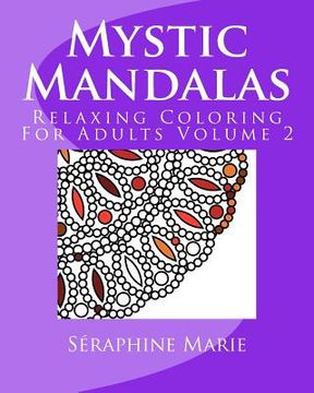 portada Mystic Mandalas - Relaxing Coloring For Adults Volume 2 (in English)