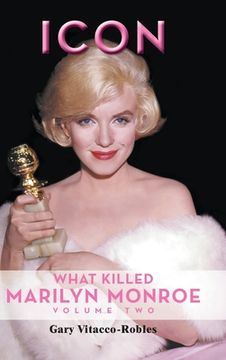 portada Icon (hardback): What Killed Marilyn Monroe, Volume Two