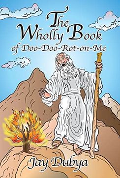 portada The Wholly Book of Doo-Doo-Rot-On-Me (en Inglés)