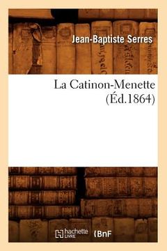 portada La Catinon-Menette (Éd.1864) (en Francés)