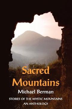 portada sacred mountains: stories of the mystic mountains an anthology (en Inglés)