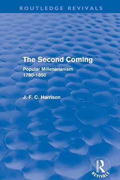 portada The Second Coming (Routledge Revivals): Popular Millenarianism, 1780-1850 (en Inglés)