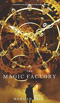 portada The Magic Factory (Oliver Blue and the School for Seers-Book One) [Idioma Inglés]: 1 (in English)