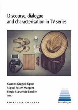 portada Discurse, Dialogue and Characterisation in tv Series