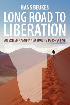 portada Long Road to Liberation: An Exiled Namibian Activist's Perspective