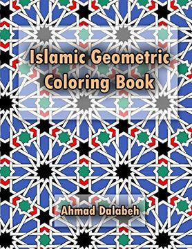 portada Islamic Geometric Coloring Book: Relaxing Coloring Book for all Ages and Levels. (en Inglés)