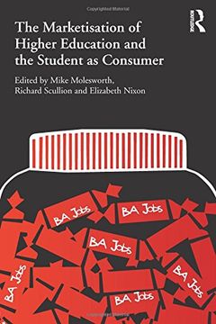 portada The Marketisation of Higher Education and the Student as Consumer (en Inglés)
