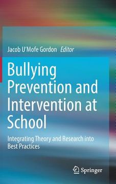 portada Bullying Prevention and Intervention at School: Integrating Theory and Research Into Best Practices (en Inglés)