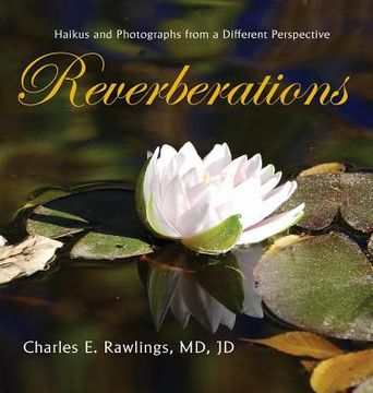 portada Reverberations: Haikus and Photographs from a Different Perspective (en Inglés)