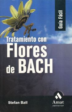 portada Tratamiento con Flores de Bach (in Spanish)