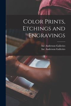 portada Color Prints, Etchings and Engravings (en Inglés)
