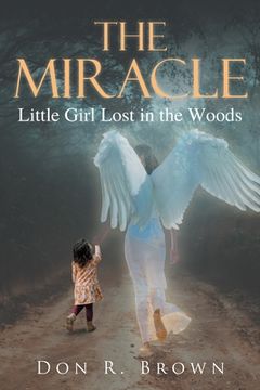 portada The Miracle: Little Girl Lost in the Woods 