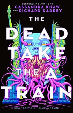 portada The Dead Take the a Train (Carrion City, 1) (in English)