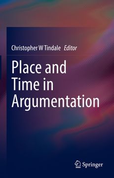 portada Place and Time in Argumentation (en Inglés)