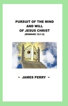 portada Pursuing the Mind and Will of Jesus Christ (en Inglés)