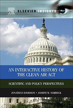 portada An Interactive History of the Clean air Act: Scientific and Policy Perspectives (en Inglés)
