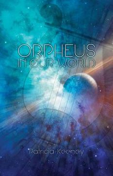portada Orpheus in our World: New Poems on Timeless Forces