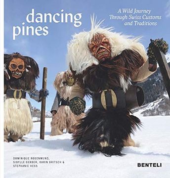 portada Dancing Pines: A Wild Journey Through Swiss Customs & Traditions (in English)