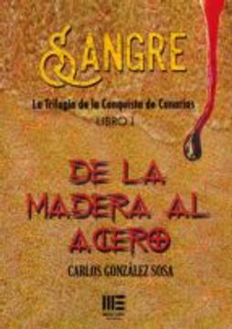 portada SANGRE: LA TRILOGIA DE LA CONQUISTA DE CANARIAS (En papel)