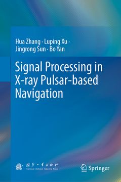 portada Signal Processing in X-Ray Pulsar-Based Navigation (en Inglés)