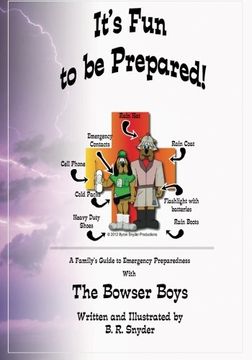portada It's Fun to be Prepared!: A Family's Guide to Emergency Preparedness