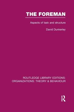portada The Foreman (Rle: Organizations): Aspects of Task and Structure