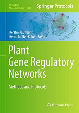 portada Plant Gene Regulatory Networks: Methods and Protocols (Methods in Molecular Biology, 1629) (in English)