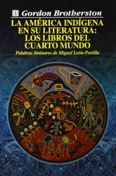 portada La América Indígena en su Literatura. Los Libros del Cuarto Mundo (in Spanish)