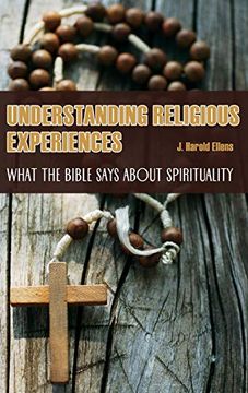 portada Understanding Religious Experiences: What the Bible Says About Spirituality (Psychology, Religion, and Spirituality) (en Inglés)