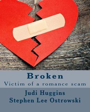 portada Broken: Victim of a romance scam