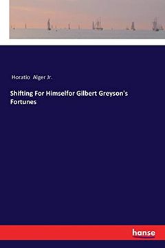 portada Shifting for Himselfor Gilbert Greyson's Fortunes (en Inglés)