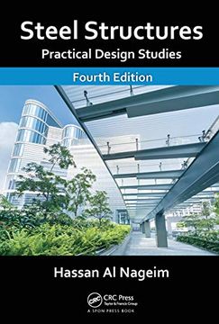 portada Steel Structures: Practical Design Studies, Fourth Edition (en Inglés)